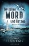 [Zwischen Mord und Ostsee 01] • Nasses Grab